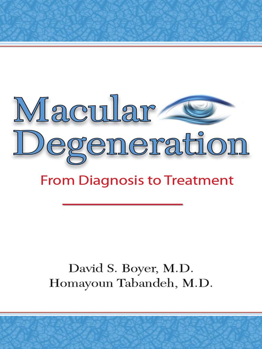 Détails du titre pour Macular Degeneration par David S. Boyer - Disponible